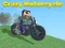 Crazy Motorcycle เกมออนไลน์ฟรี