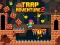 Trap Adventure 2 — besplatna online igra