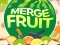Merge Fruit — online hra zdarma