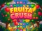 Fruita Crush — online hra zdarma