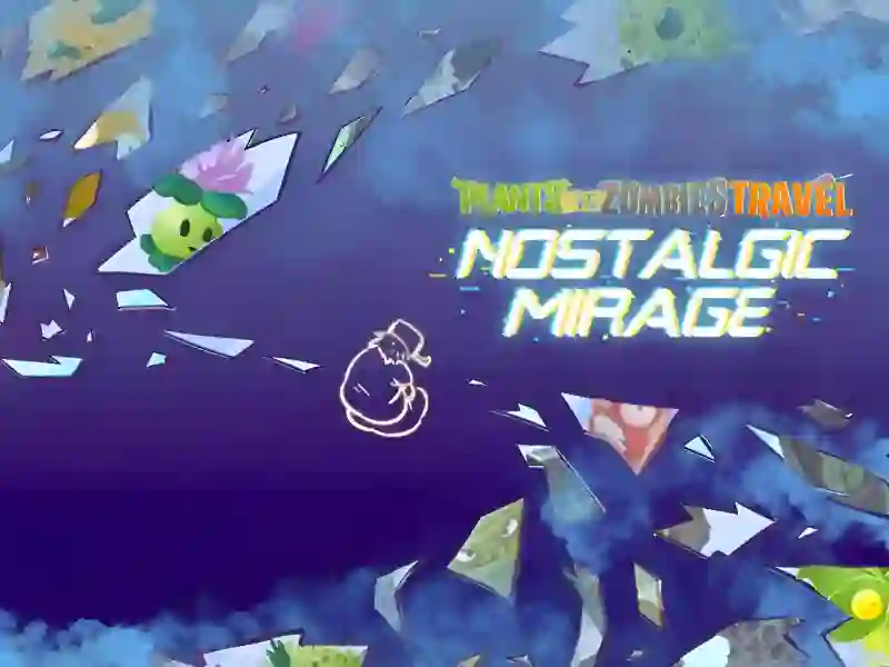 Plants vs Zombies – Travel Nostalgic Mirage — juego gratis online