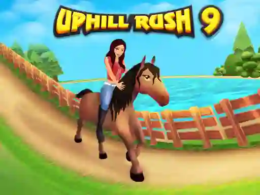 Uphill Rush 9 เกมออนไลน์ฟรี