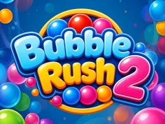 Bubble Rush 2 — free online game