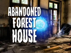 Abandoned Forest House — darmowa gra online
