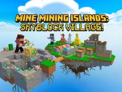 Mine Mining Islands: Skyblock Village! — besplatna online igra