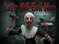 Lets Kill Evil Nun — free online game