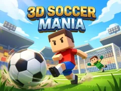 3D Soccer Mania — δωρεάν online παιχνίδι