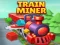 Train Miner — bezplatná online hra