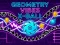 Geometry Vibes X-Ball — nemokamas žaidimas internete