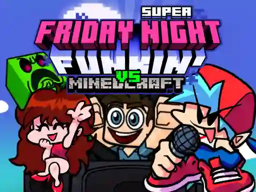 Super Friday Night Funkin Vs Minecraft — безплатна онлайн игра
