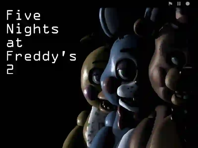 遊戲Five Nights at Freddy’s 2在線