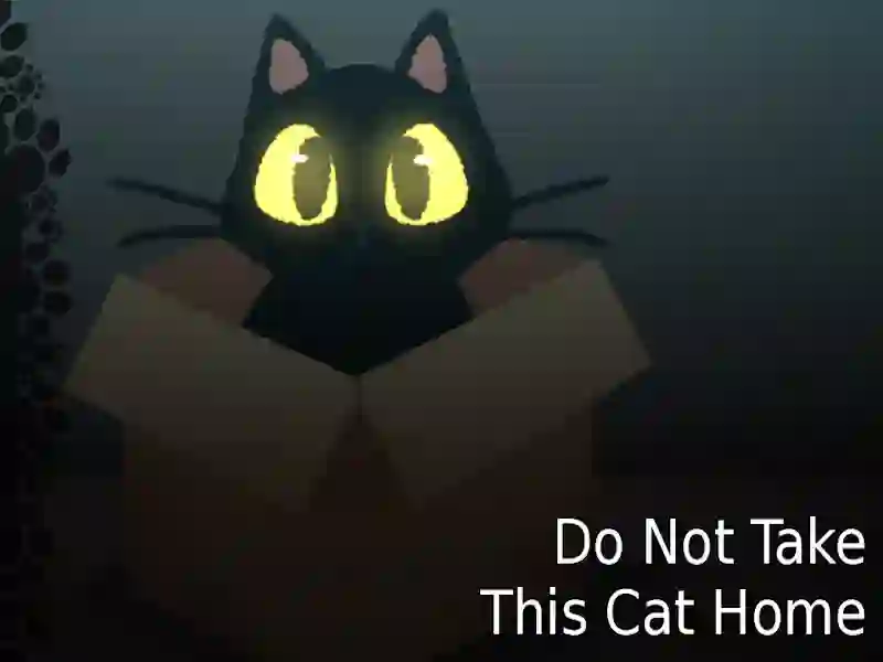 Do NOT Take This Cat Home — juego gratis online
