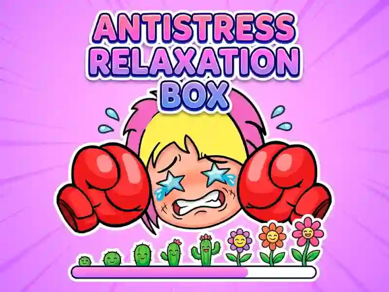 遊戲Antistress Relaxation Box在線